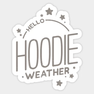 Hello Hoodie Weather Sticker